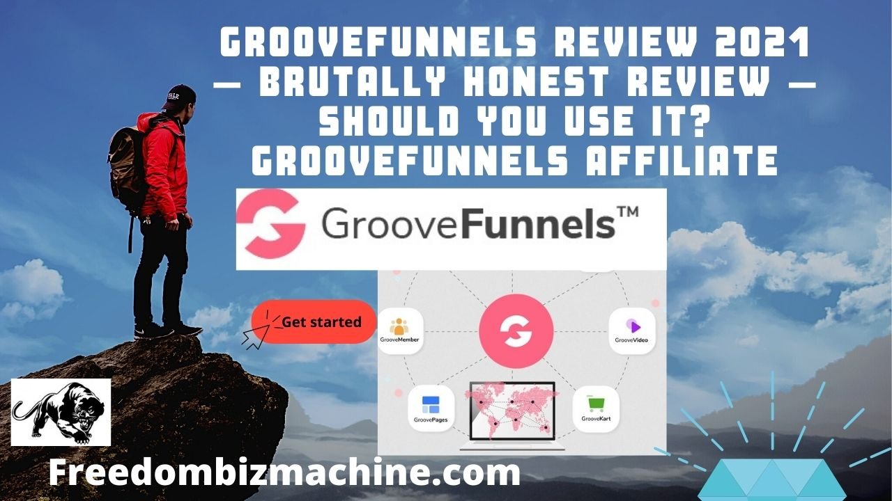 GrooveFunnels Review 2021 – Brutally Honest Review – Should you use it GrooveFunnels Affiliate