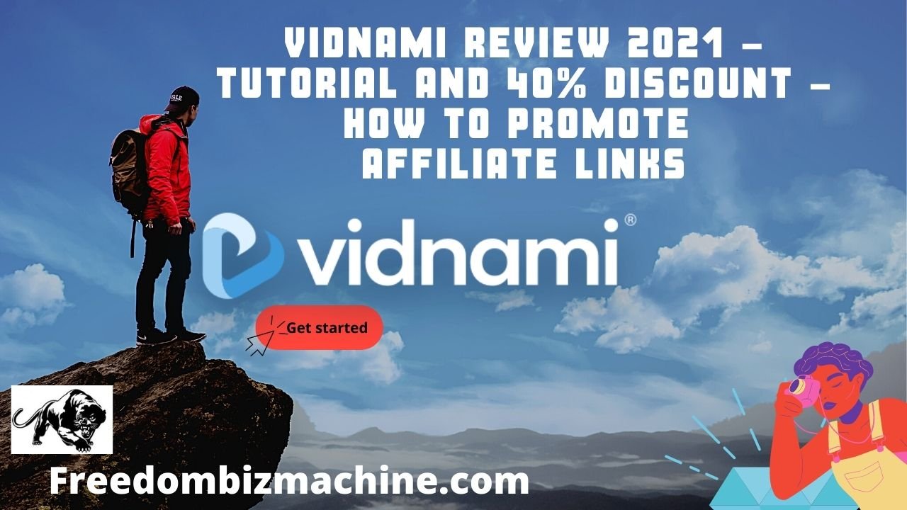 Vidnami Review 2021 - Tutorial and 40% DISCOUNT - How To Promote Affiliate Links