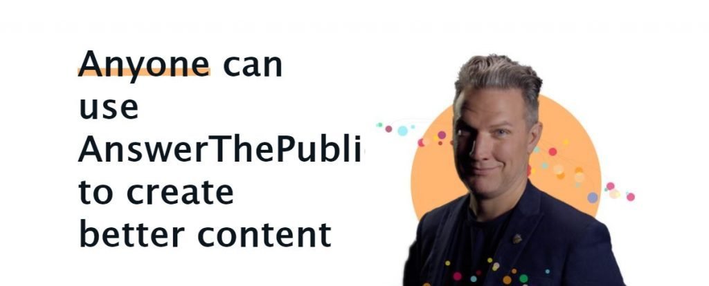 How to Use Answer The Public to Create Better Content