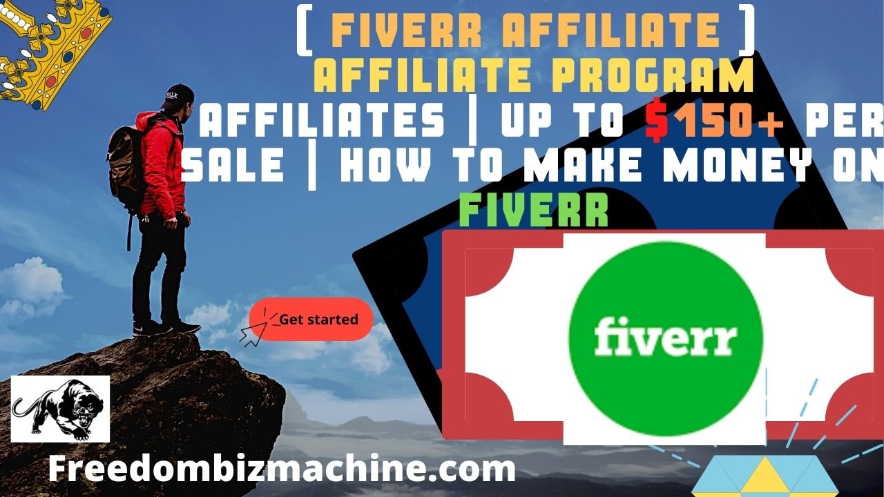 [ FIVERR AFFILIATE ] Affiliate Program Affiliates - Up to $150+ per Sale - How To Make Money On Fiverr