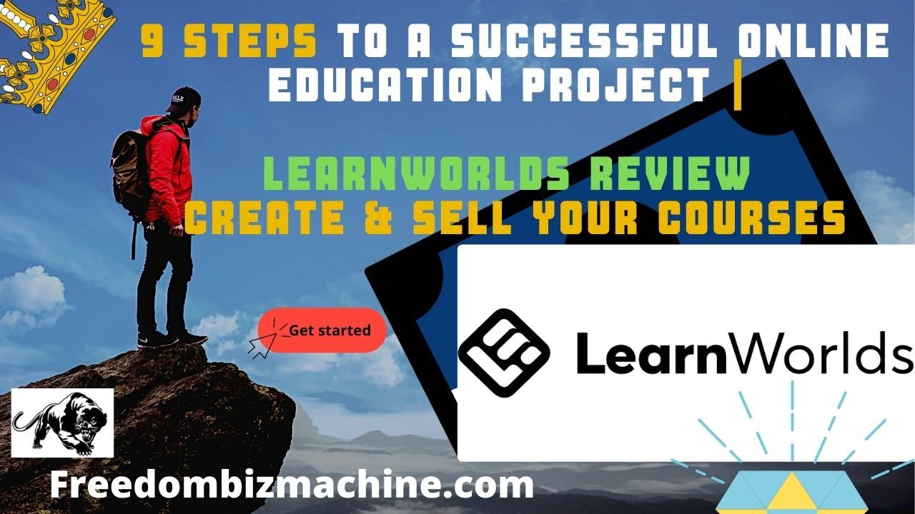 9 Steps to a Successful Online Education Project LearnWorlds Review Create & Sell Your Courses